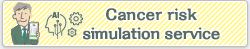 Cancer risk simulation service